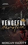 Book cover for Vengeful Devotion (Wicked Souls #1)