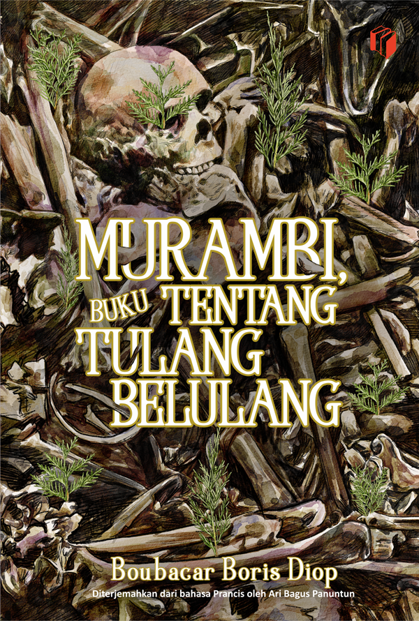 Murambi: Buku Tentang Tulang Belulang