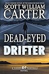 Dead-Eyed Drifter
