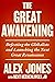 The Great Awakening: Defeating the Globalists and Launching the Next Great Renaissance