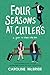 Four Seasons at Cutler's: A...