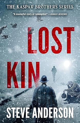 Lost Kin (The Kaspar Brothers)