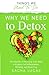 Why We Need To Detox: The B...
