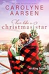 Love Like a Christmas Star by Carolyne Aarsen