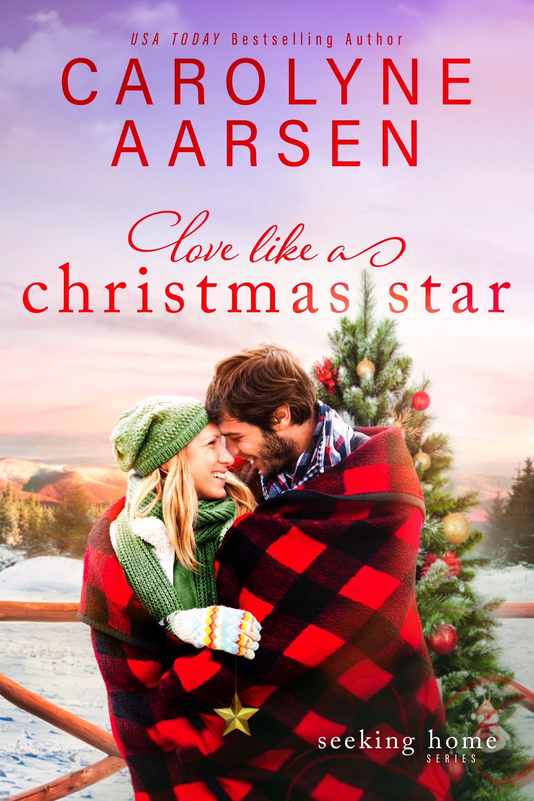 Love Like a Christmas Star (Seeking Home #1)