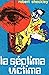 La séptima víctima by Robert Sheckley