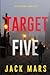 Target Five (The Spy Game—Book #5)