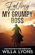Falling For My Grumpy Boss