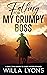 Falling For My Grumpy Boss ...