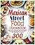 Mexican Street Food Cookbook by Cynthia C. Nieves