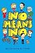 No Means No: The Power of N...