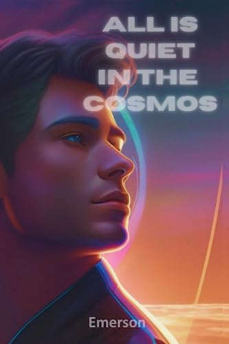 All is Quiet in the Cosmos (Paperback)