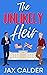The Unlikely Heir (Unlikely...
