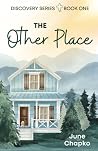 The Other Place by June Chapko