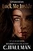 Lock Me Inside (The Locked Duet #1)