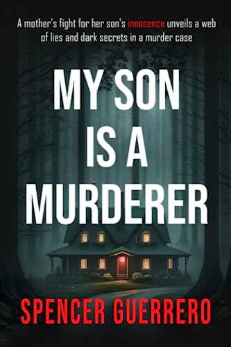 My Son is a Murderer (Twisted Family Mysteries, #1)