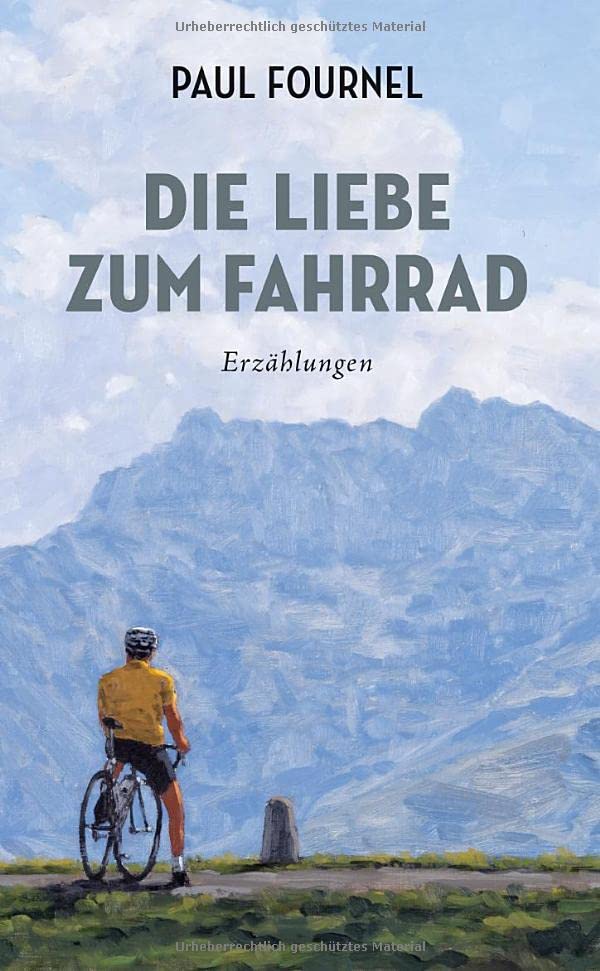 Die Liebe zum Fahrrad: Erzählungen (Perfect Paperback)