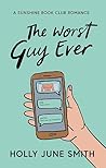 Book cover for The Worst Guy Ever (Sunshine Book Club #2)