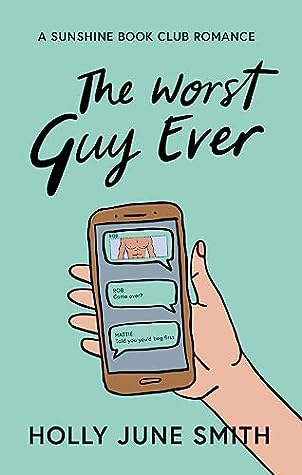 The Worst Guy Ever (Sunshine Book Club #2)