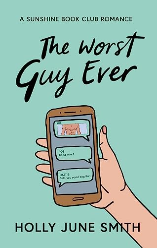 The Worst Guy Ever (Sunshine Book Club #2)