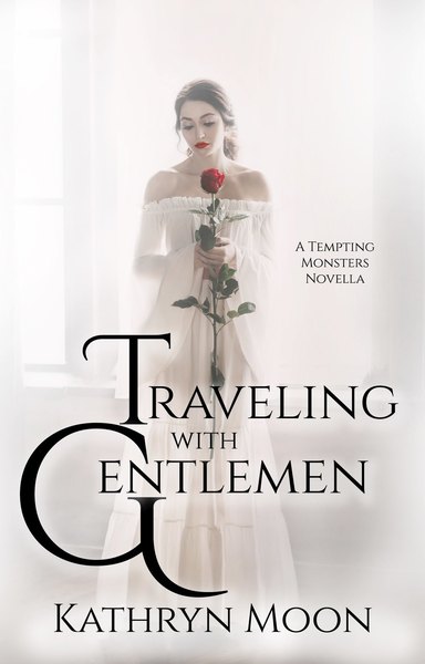 Traveling with Gentlemen (Tempting Monsters, #1.1)