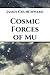 Cosmic Forces of Mu