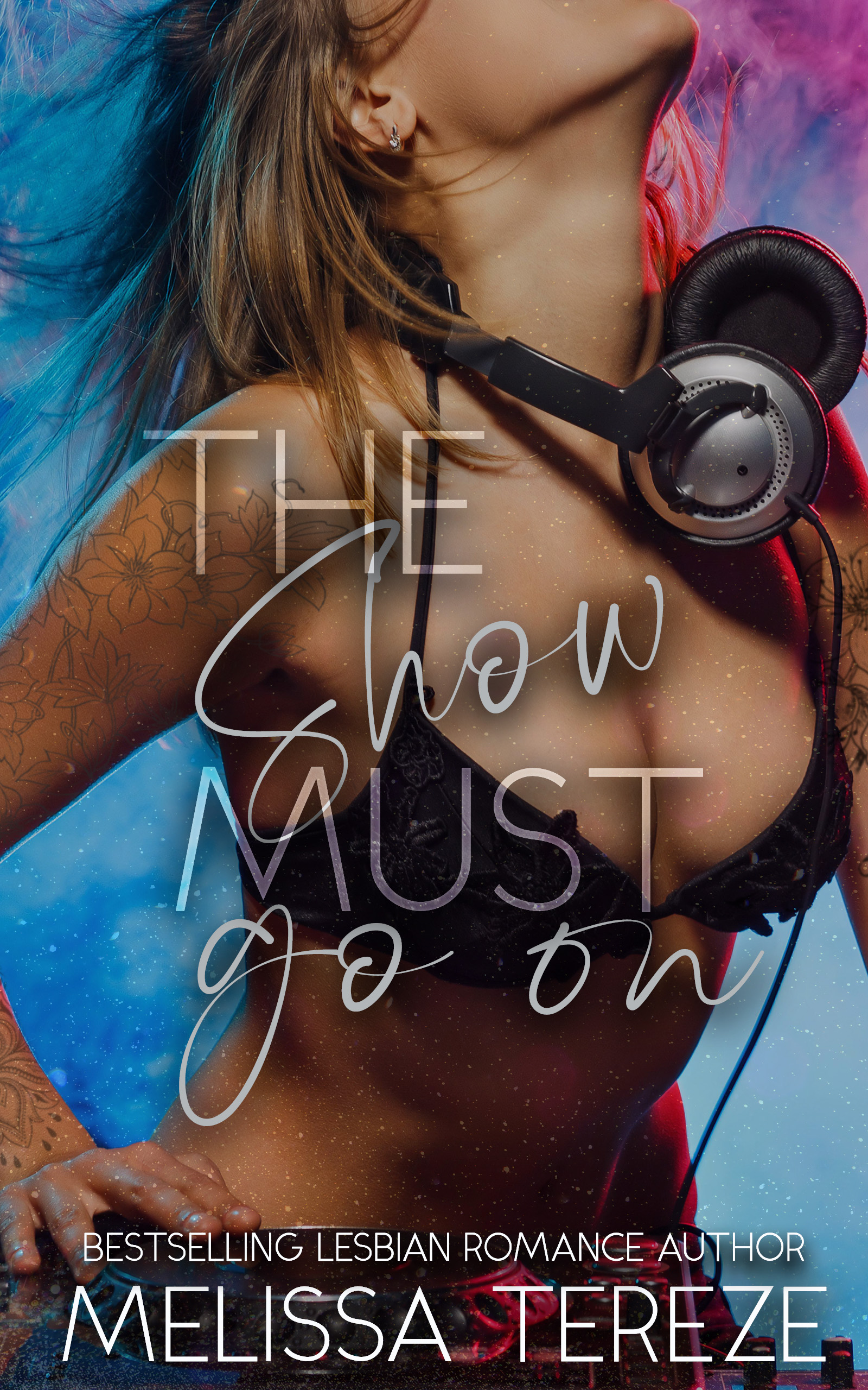 The Show Must Go On (Stepmother #2)