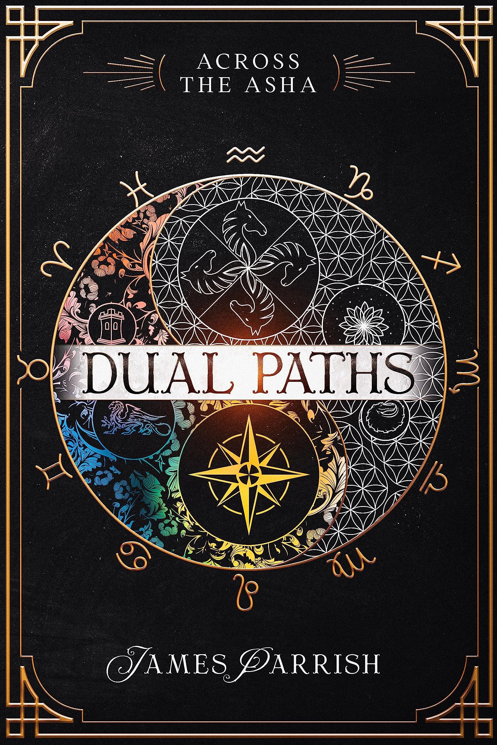 Dual Paths: An Epic Fantasy Book for Kindle Unlimited (Across the Asha 2)