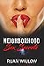 Neighborhood Sex Secrets by Ruan Willow