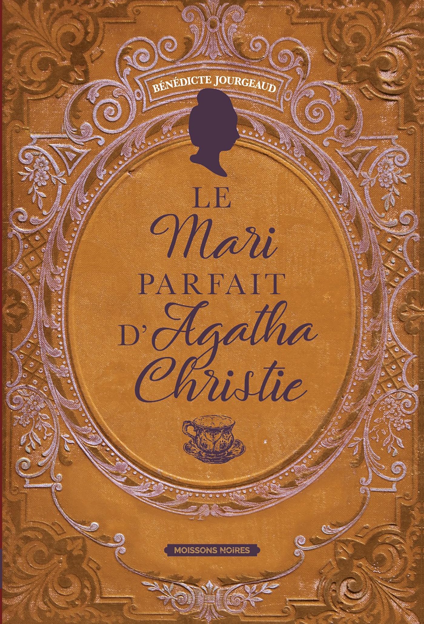 Le Mari parfait d'Agatha Christie (French Edition)