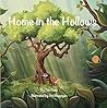 Home in the Hollows : A traditional story of families and communities coming together.
