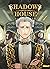 Shadows House - Tome 11