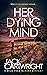 Her Dying Mind by Jack Cartwright Her Dying Mind by Jack Cartwright