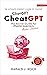 CheatGPT -The Ultimate Student's Guide to ChatGPT by Harald J. Koch