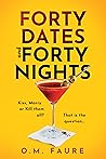 Forty Dates and Forty Nights