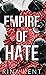 Empire of Hate (Empire, #3)