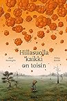Hillasuolla kaikk...