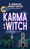 Book cover for Karma is a Witch (Deadlights Cove, #5)