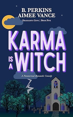 Karma is a Witch (Deadlights Cove, #5)