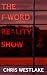 The F-Word Reality Show