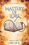 Mastery of Lore (Memory of Stone, #3)