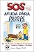 SOS Ayuda Para Padres: Una ...