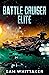 Battle Cruiser Elite: A Sci-Fi Space Opera Adventure