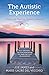 The Autistic Experience: Silenced Voices Finally Heard
