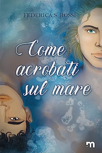 Come acrobati sul mare (More Stories)