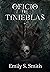 Oficio de tinieblas (Spanish Edition)