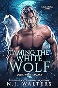 Taming the White Wolf