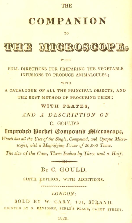 The companion to the microscope with a description of C. Gould's improved pocket compound microscope 1829