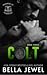 Colt (Prisoners of Purgatory MC, #3)