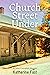 Church Street Under by Katherine Fast